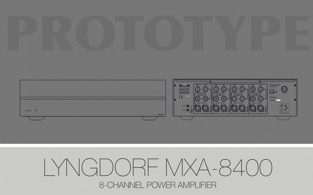 Lyngdorf MXA-8400 (Prototype)